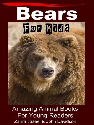 cover image of Bears For Kids Amazing Animal Books For Young Readers